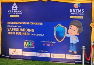 Briefing on “Risk Management for Corporates: Strategies for Safeguarding Your Business in Myanmar”
