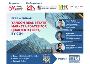 Free Webinar: Yangon Real Estate – Market Updates for Quarter 3 (2023) by CIM
