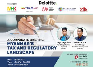 Corporate Briefing on Myanmar’s Tax and Regulatory Landscape on September 8, 2023