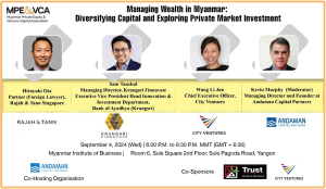Managing Wealth in Myanmar: Diversifying Capital and Exploring Private Market Investment Structures
